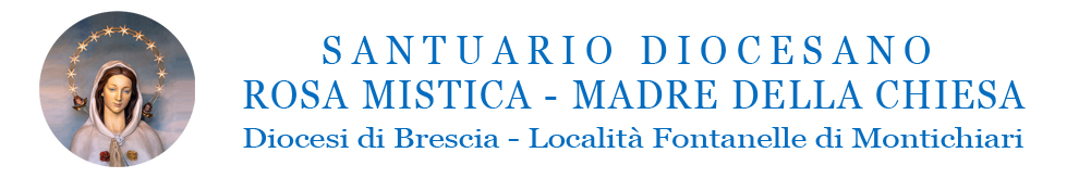 Testata Santuario Rosa Mistica Fontanelle