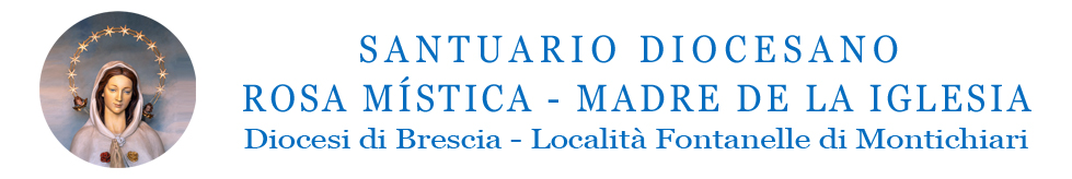 Testata Santuario Rosa Mistica Fontanelle