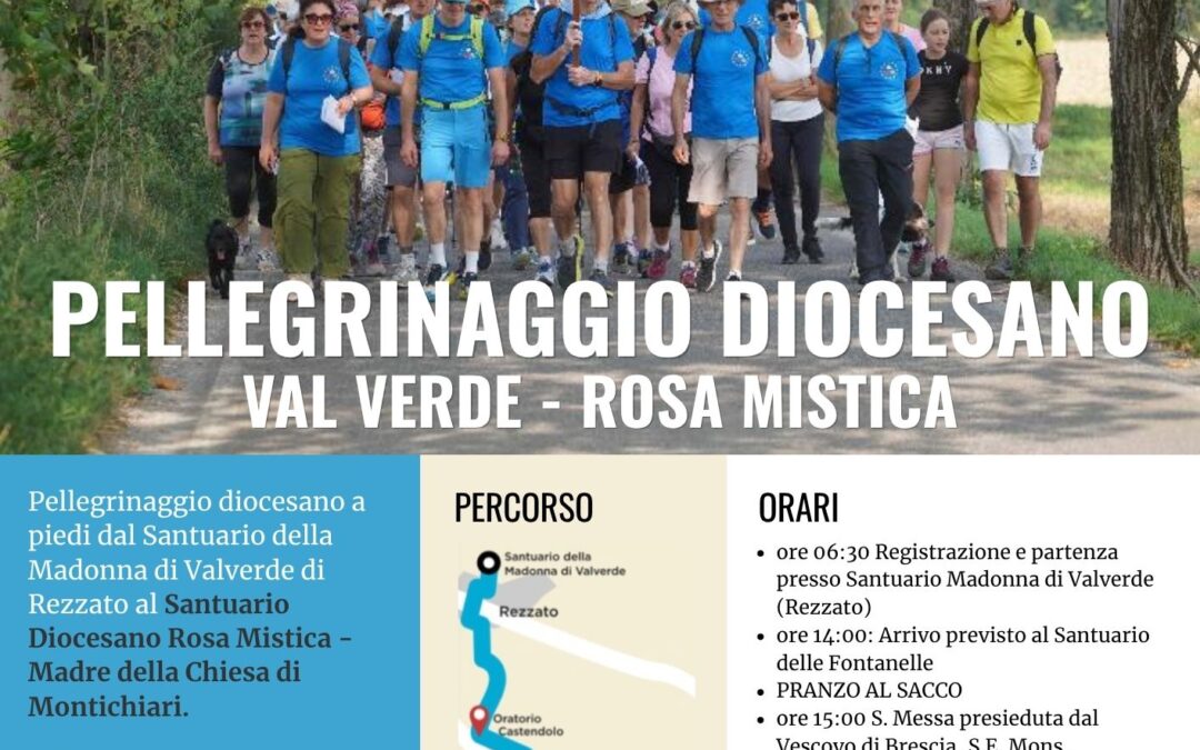 Pellegrinaggio Diocesano Val Verde – Rosa Mistica